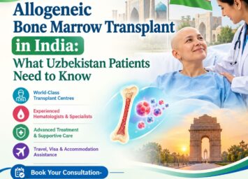 Allogeneic Bone Marrow Transplant in India for Uzbekistan Patients