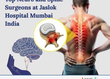 Top Neuro and Spine Surgeons at Jaslok Hospital Mumbai India